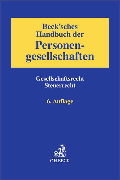 Beck'sches Handbuch der Personengesellschaften