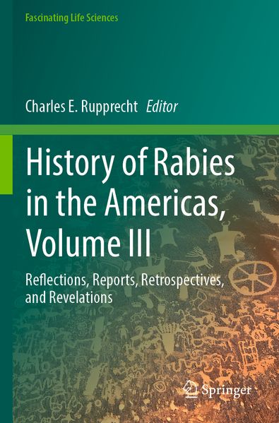 History of Rabies in the Americas Volume III