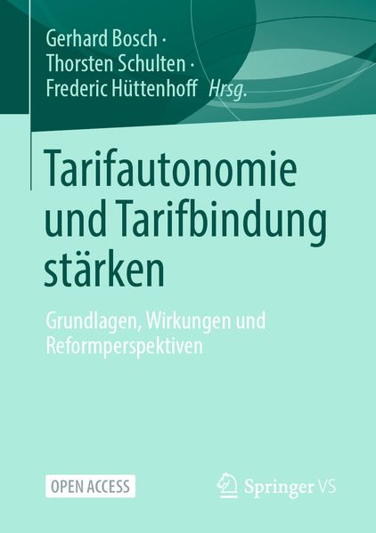 Tarifautonomie und Tarifbindung stärken