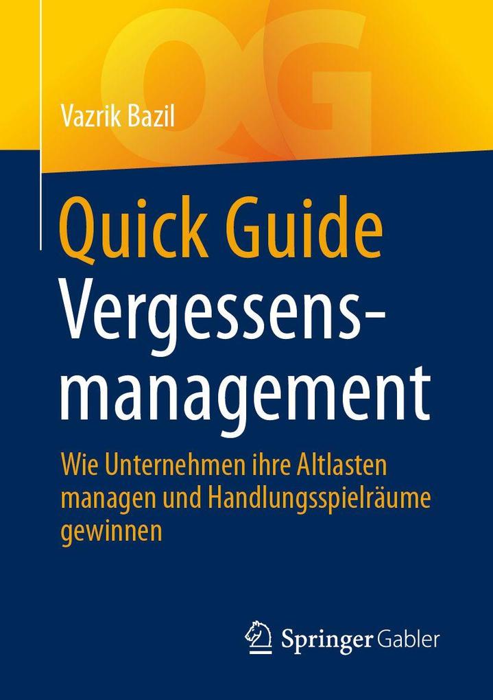 Quick Guide Vergessensmanagement