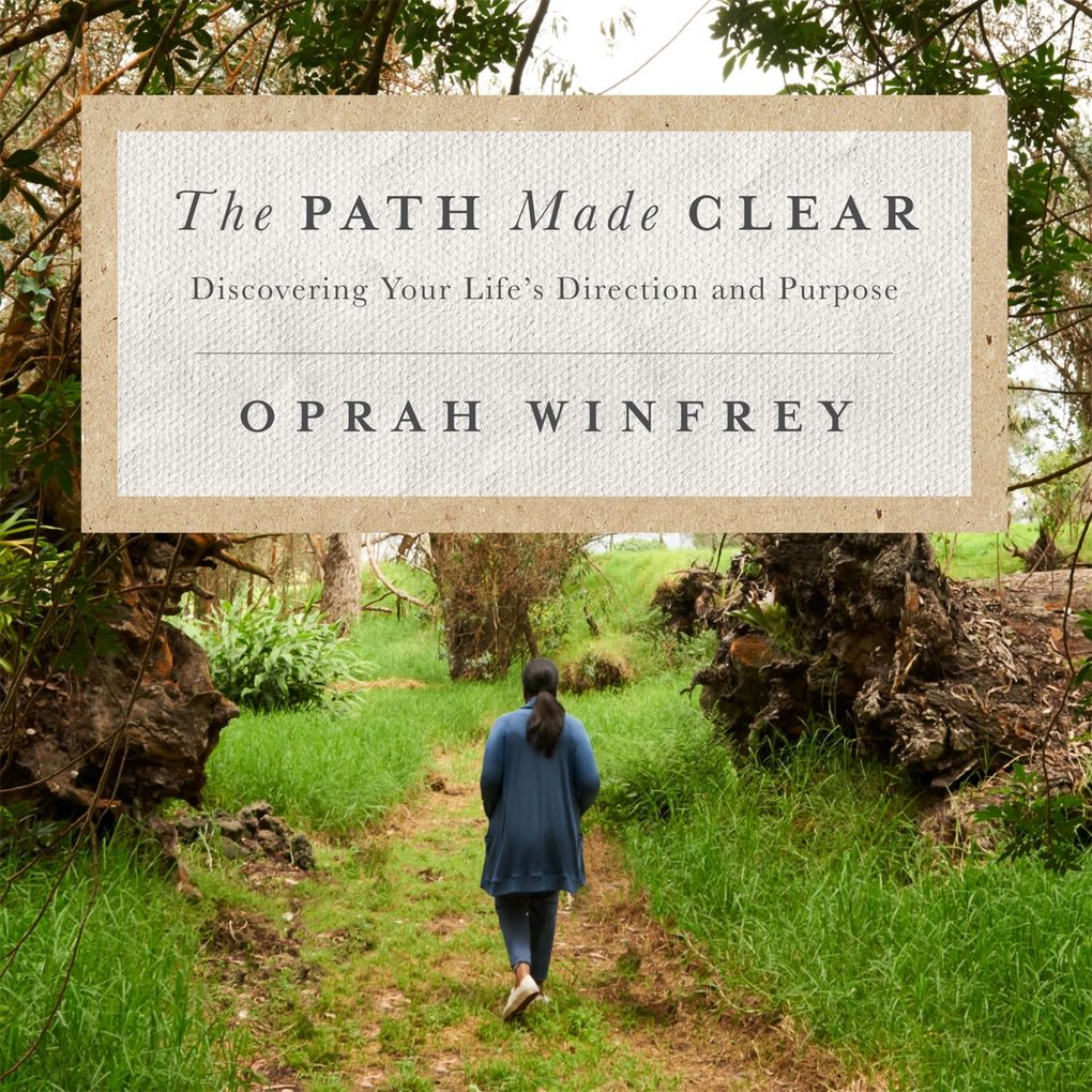 The Path Made Clear
