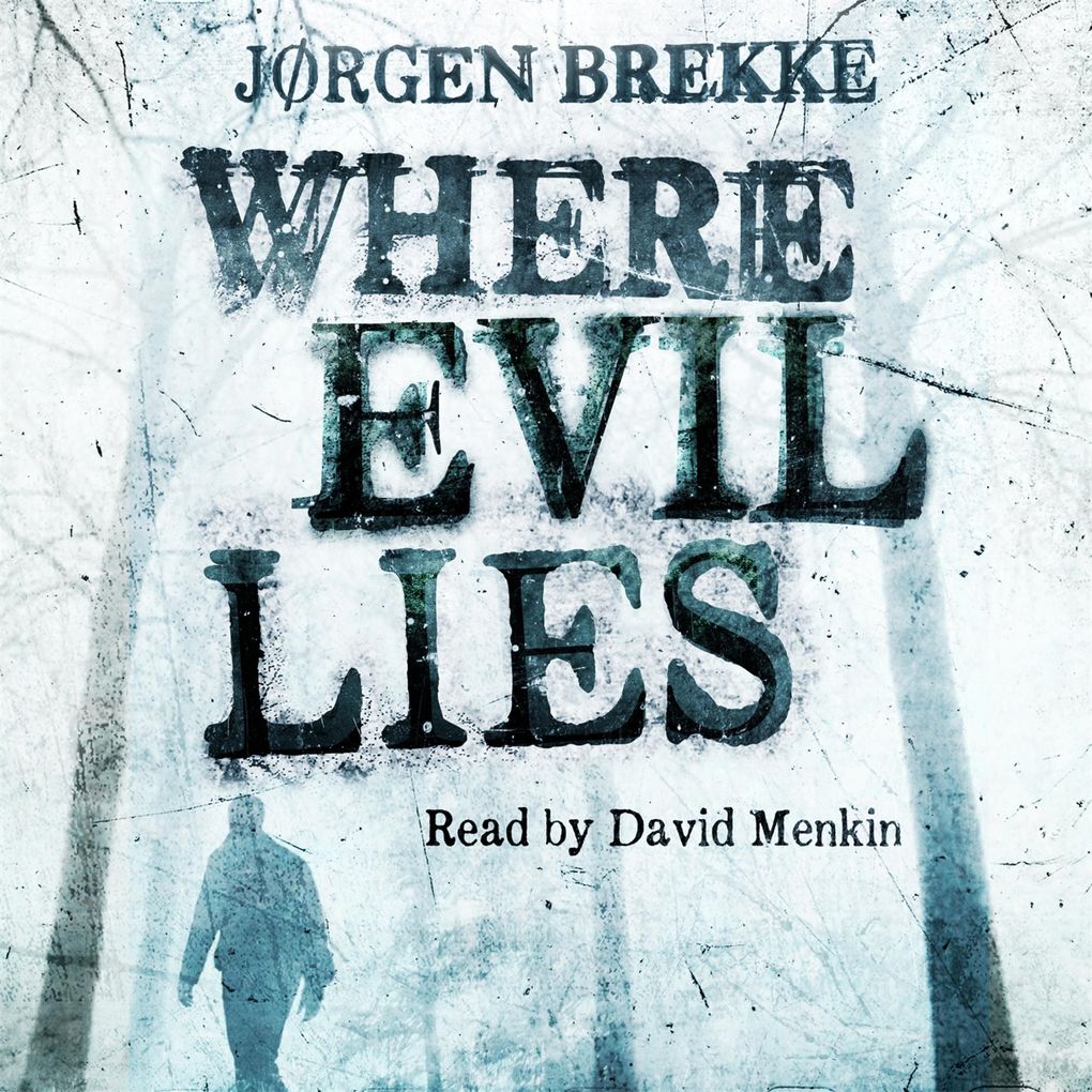 Where Evil Lies