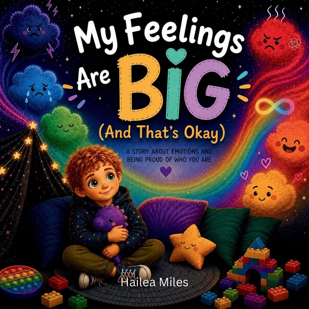 My Feelings Are Big (And That's Okay)