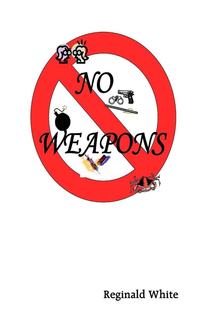 No Weapons