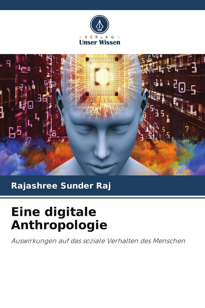 Eine digitale Anthropologie
