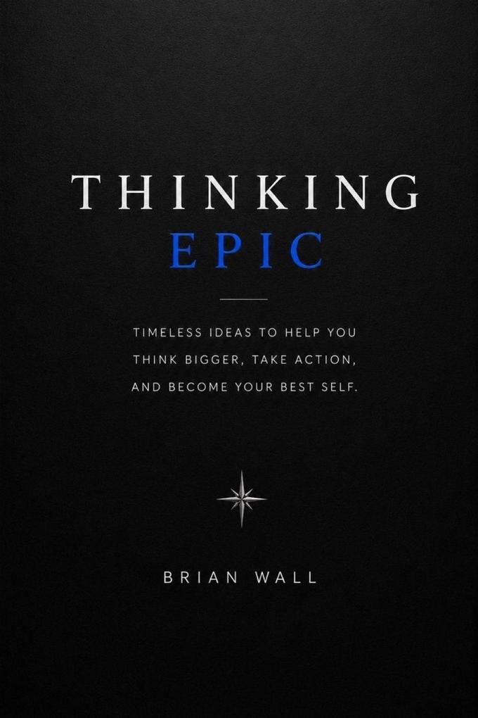 Thinking Epic