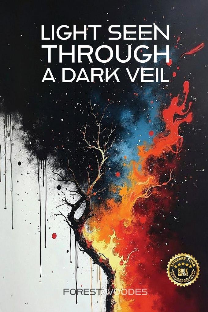 Light Seen Through a Dark Veil
