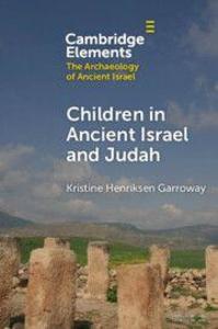 Children in Ancient Israel and Judah