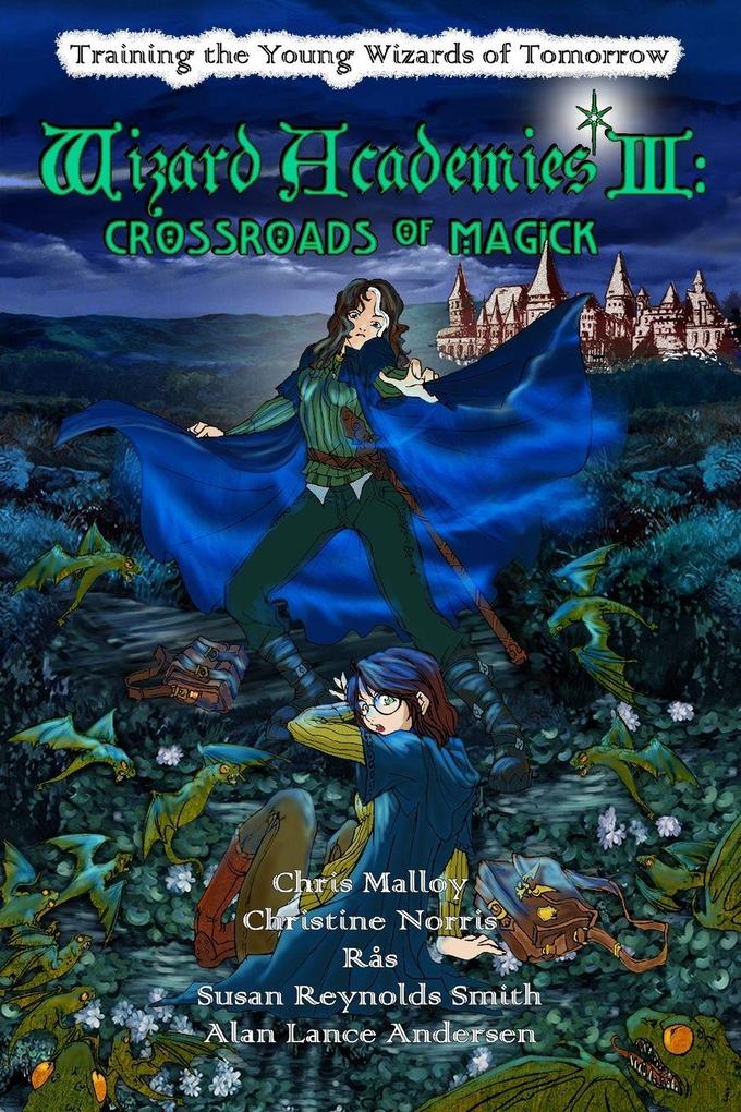 Wizard Academies III - Crossroads of Magick