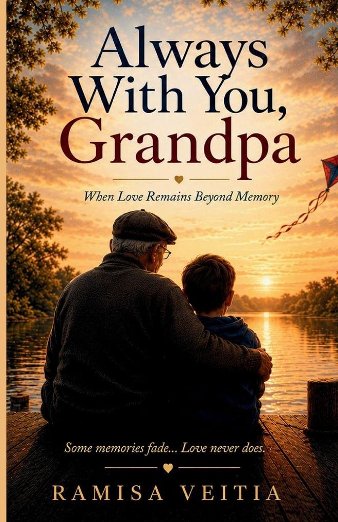 Always With You Grandpa
