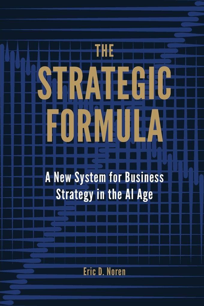 The Strategic Formula