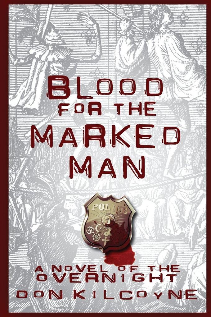 Blood for the Marked Man