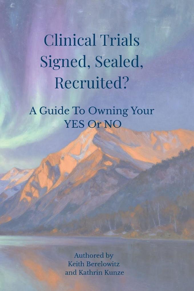 Clinical Trials - Signed Sealed Recruited?