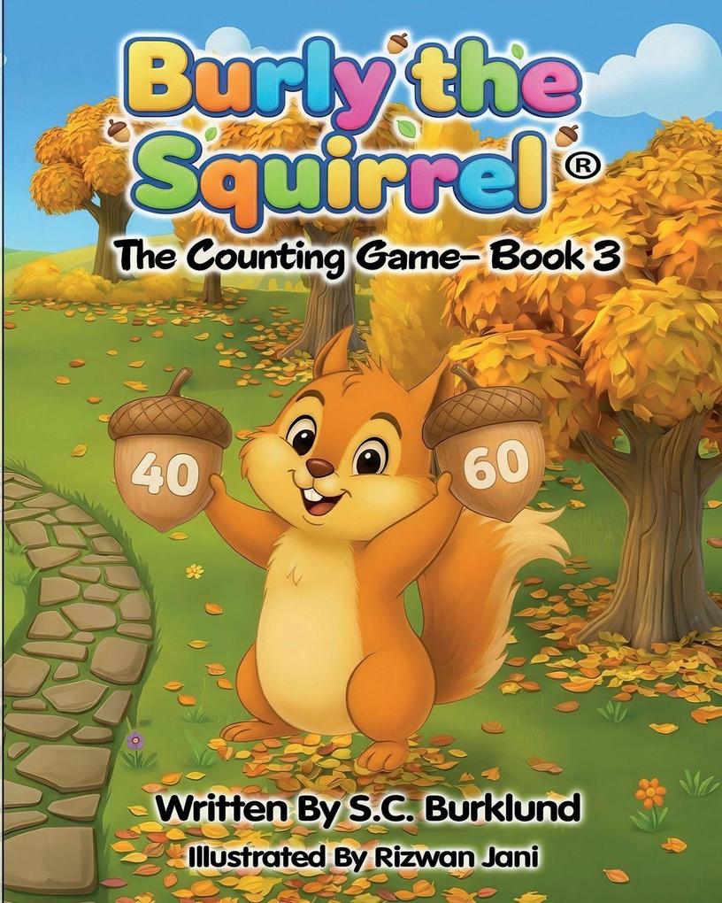Burly the Squirrel