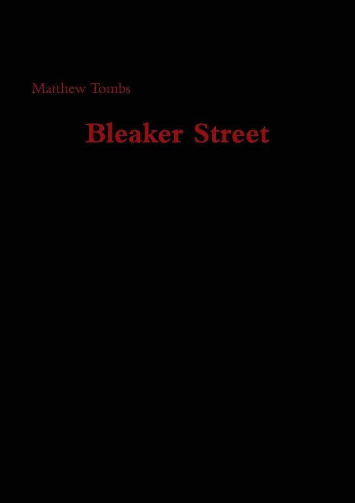 Bleaker Street