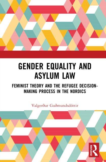 Gender Equality and Asylum Law