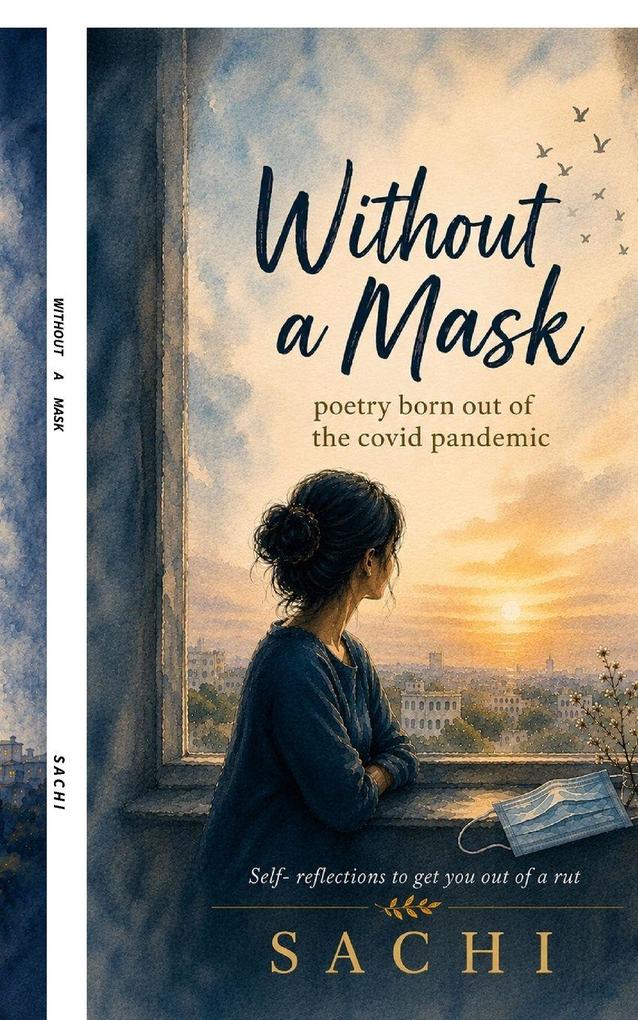 Without a Mask