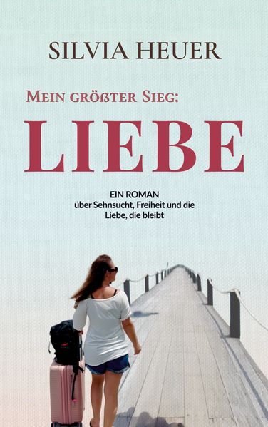 Mein größter Sieg: Liebe