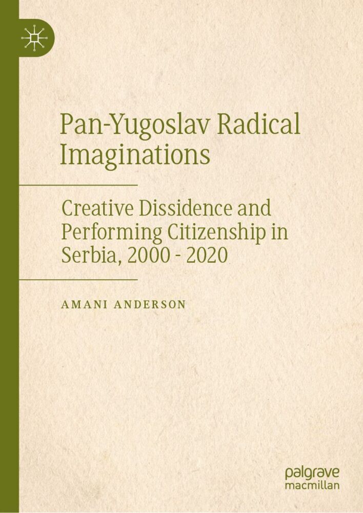 Pan-Yugoslav Radical Imaginations