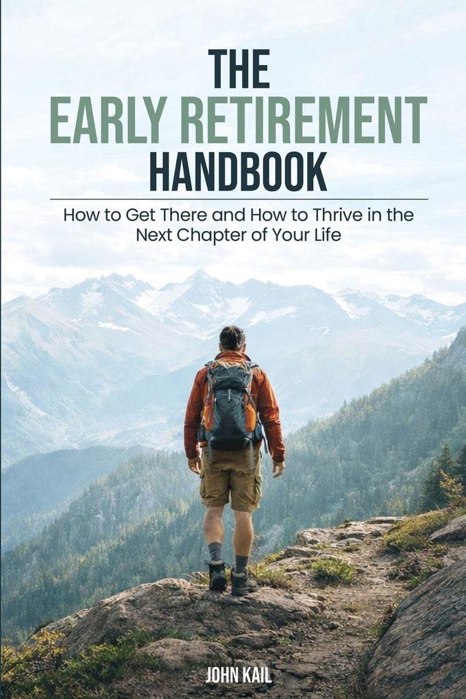 The Early Retirement Handbook