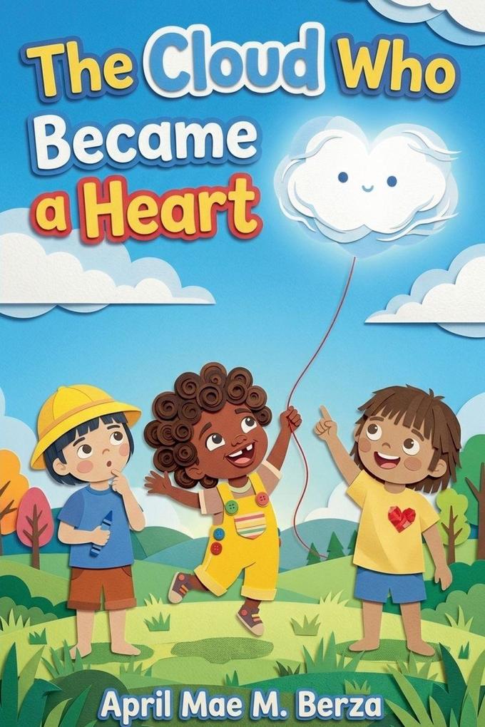The Cloud Who Became a Heart