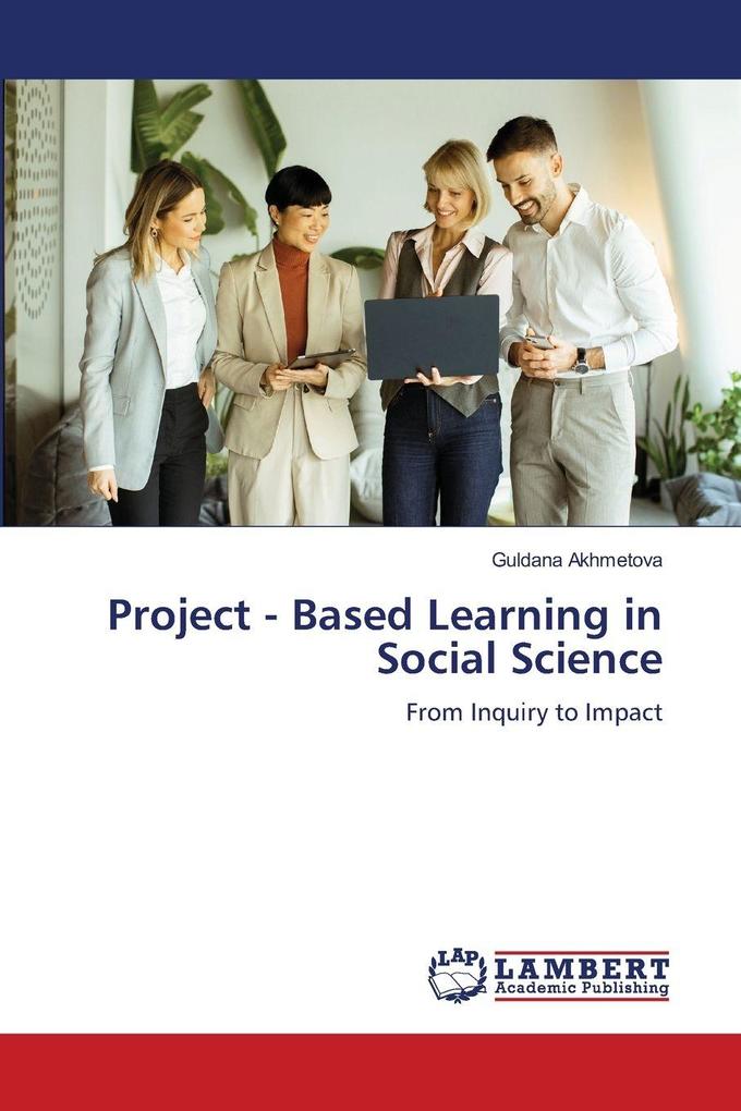 Project - Based Learning in Social Science