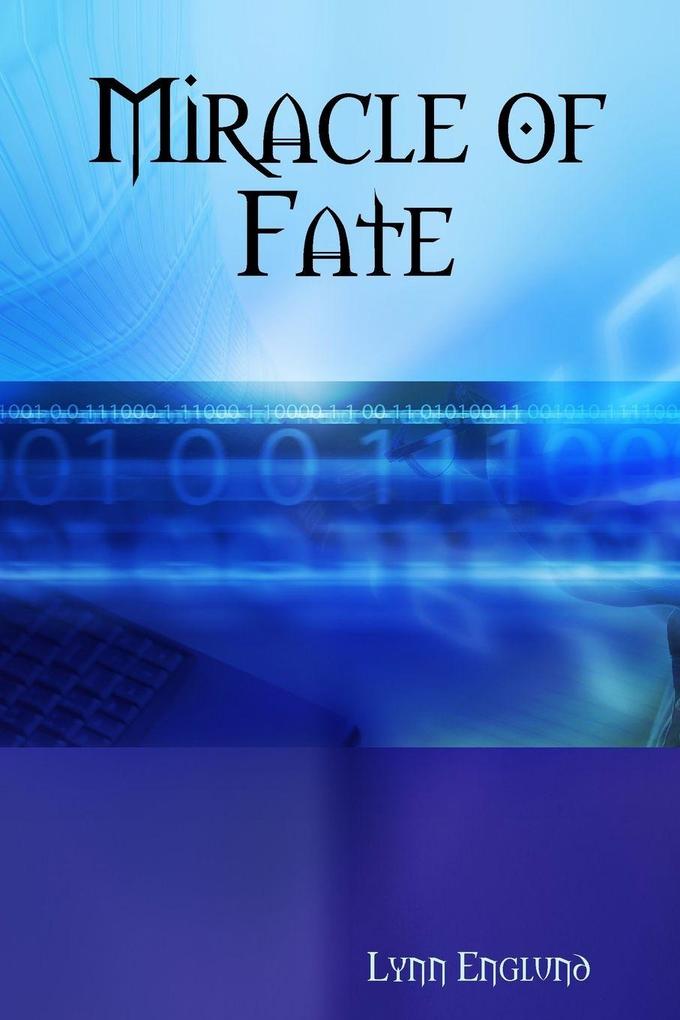 Miracle of Fate