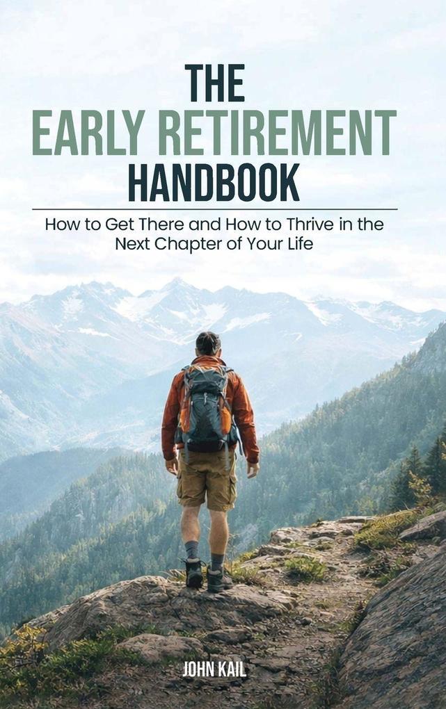 The Early Retirement Handbook