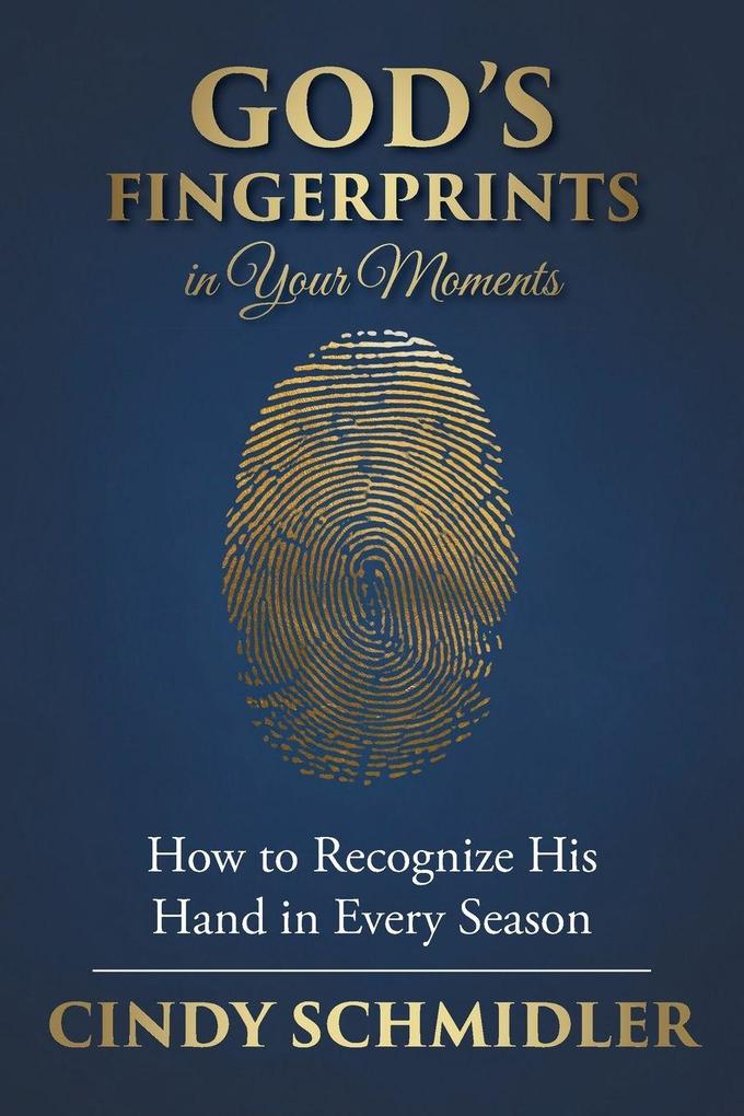 God's Fingerprints in Your Moments