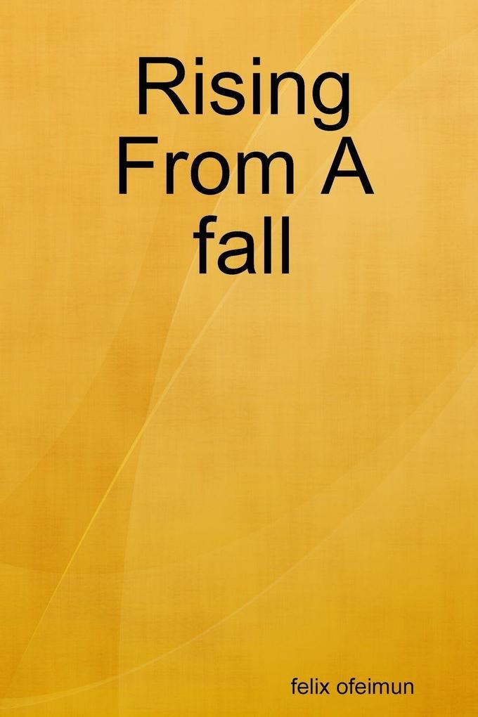 Rising From A fall