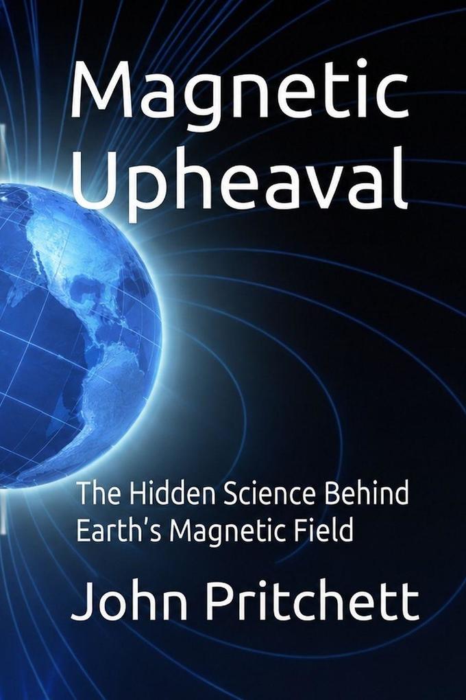 Magnetic Upheaval