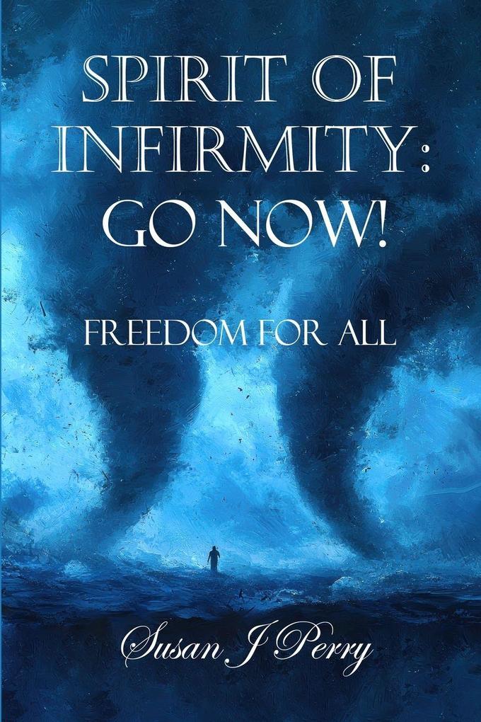 Spirit of Infirmity