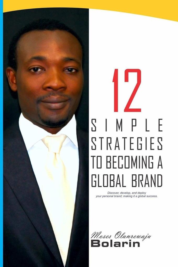 12 Simple Strategies To Becoming A Global Brand