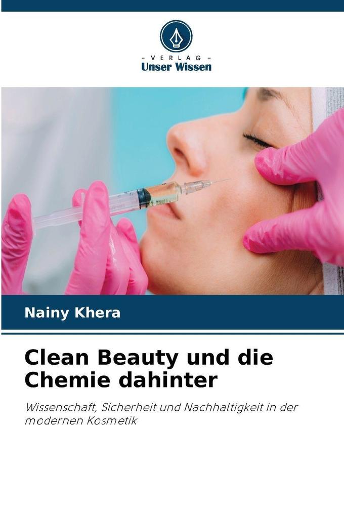 Clean Beauty und die Chemie dahinter