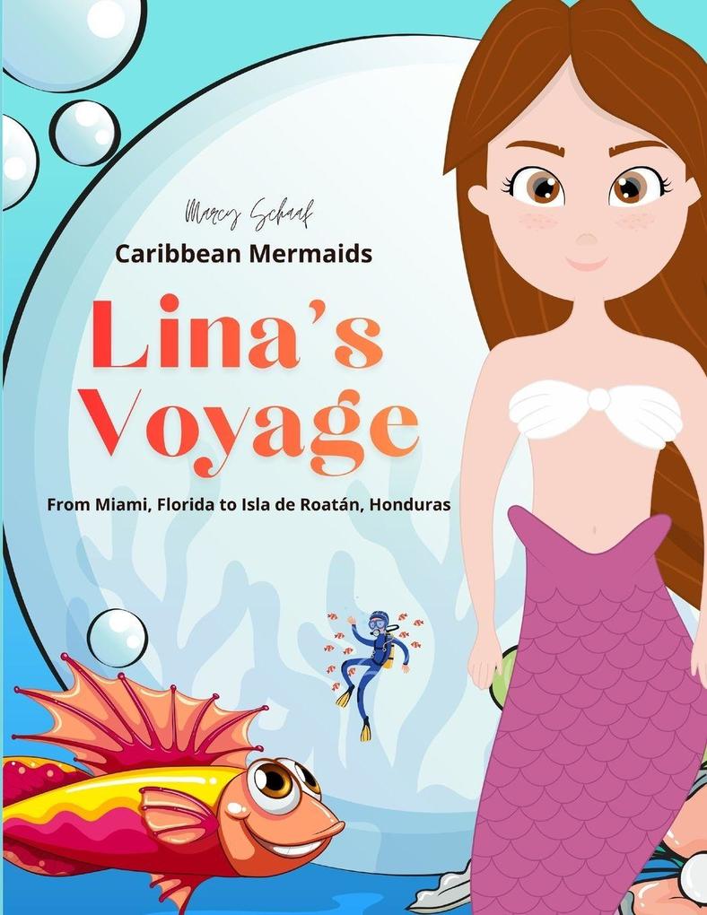 Caribbean Mermaids Lina's Voyage