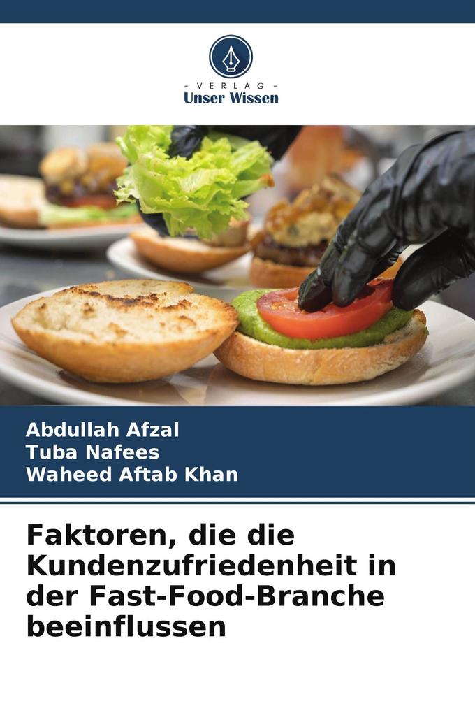 Faktoren die die Kundenzufriedenheit in der Fast-Food-Branche beeinflussen