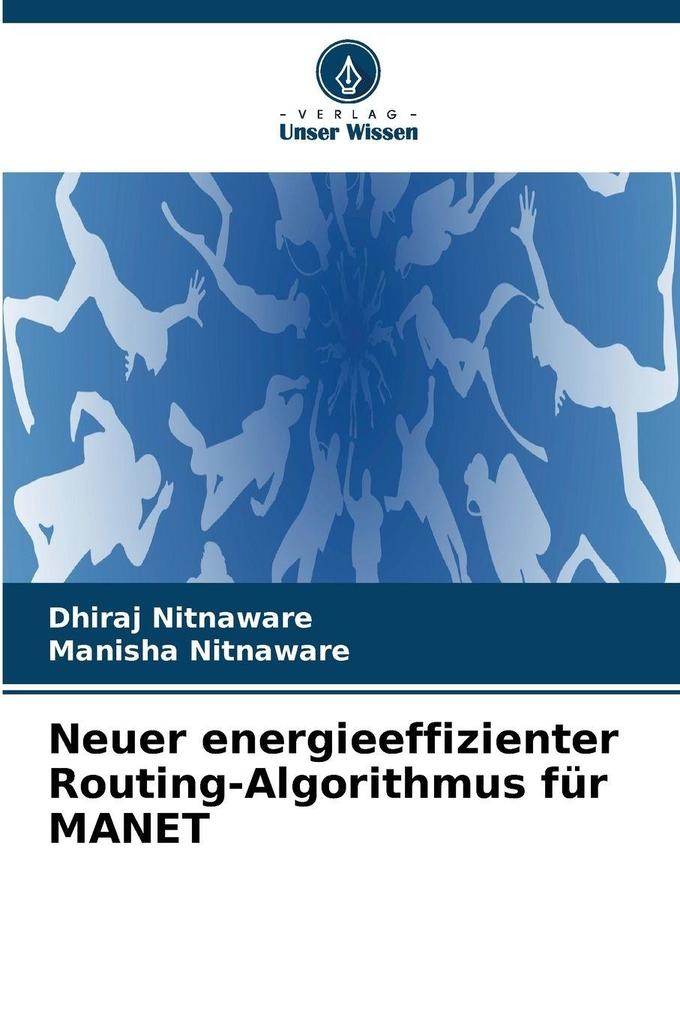 Neuer energieeffizienter Routing-Algorithmus für MANET