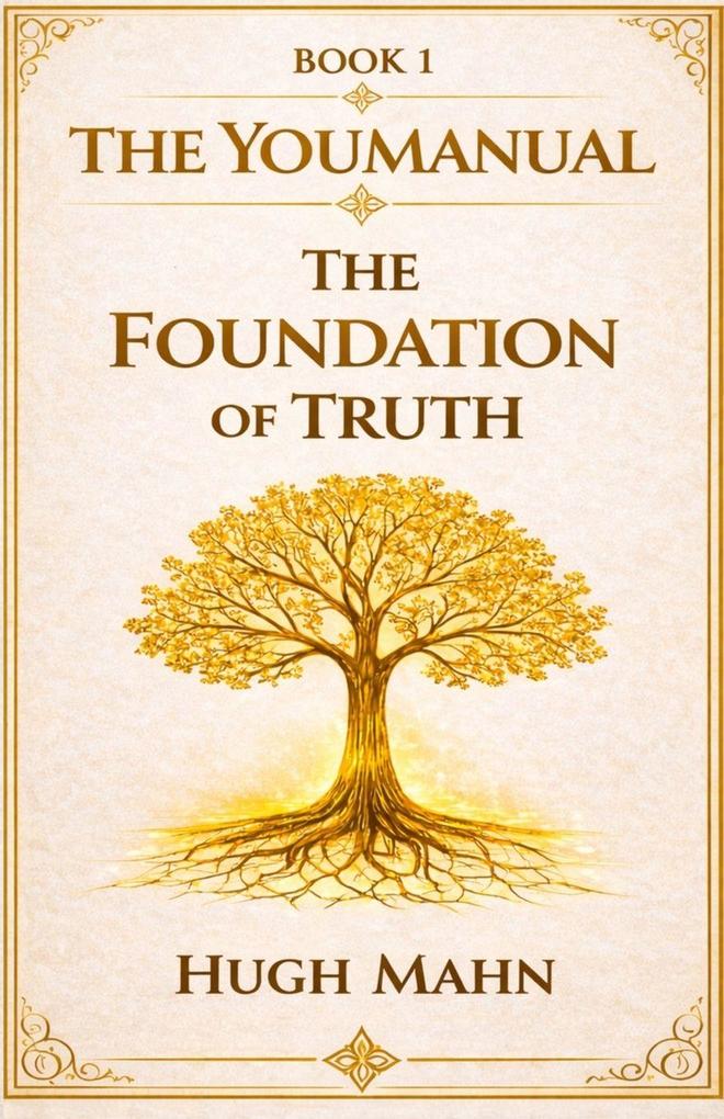The Foundation Of Truth