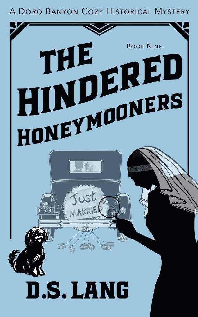 The Hindered Honeymooners