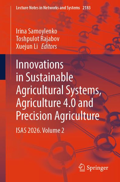 Innovations in Sustainable Agricultural Systems Agriculture 4.0 and Precision Agriculture