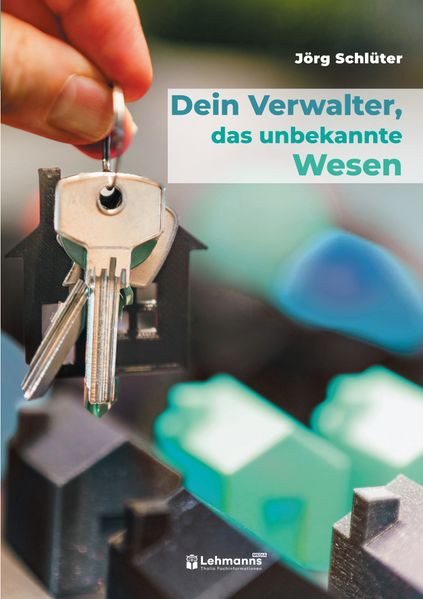 Dein Verwalter das unbekannte Wesen