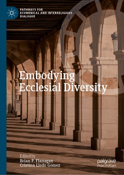 Embodying Ecclesial Diversity