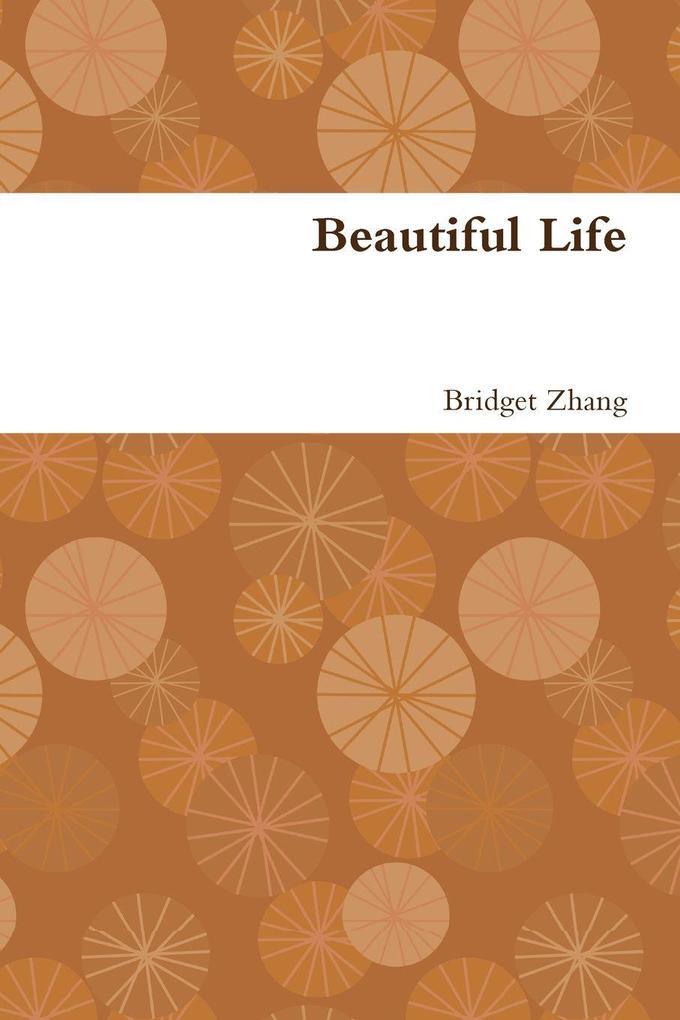 Beautiful Life