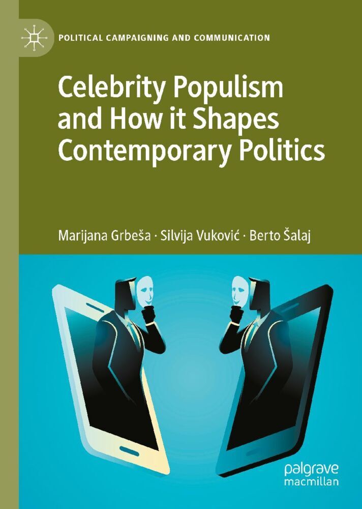 Celebrity Populism and How it Shapes Contemporary Politics