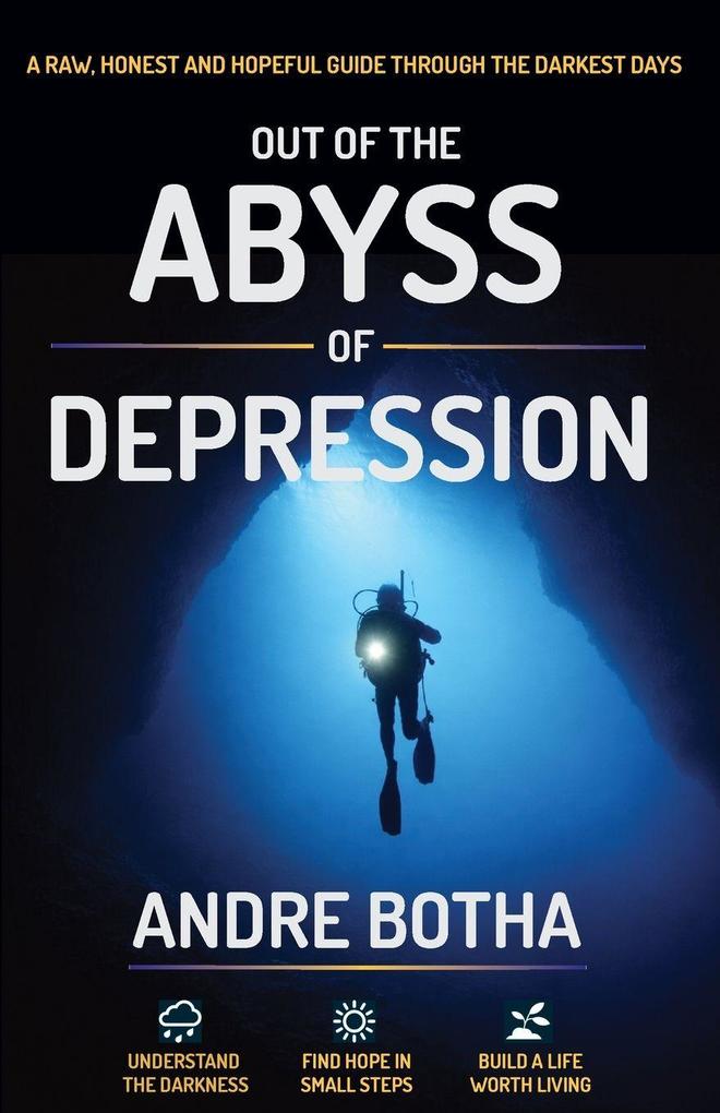 Out of the Abyss of Depression