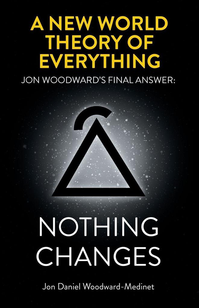 A New World Theory of Everything