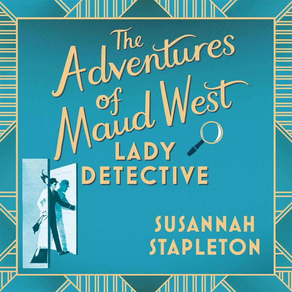 The Adventures of Maud West Lady Detective
