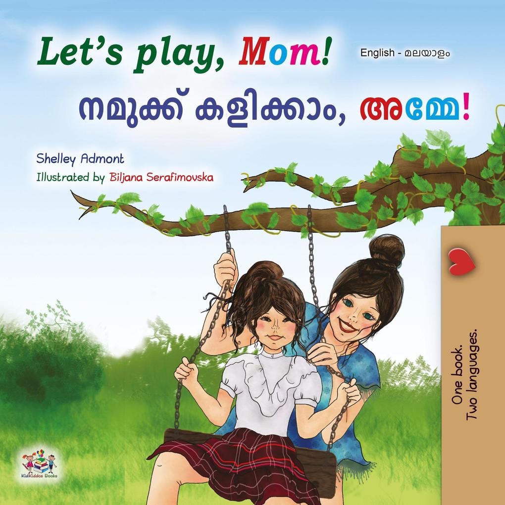 Let's Play Mom! നമുക്ക് കളിക്കാം അമ്മേ!