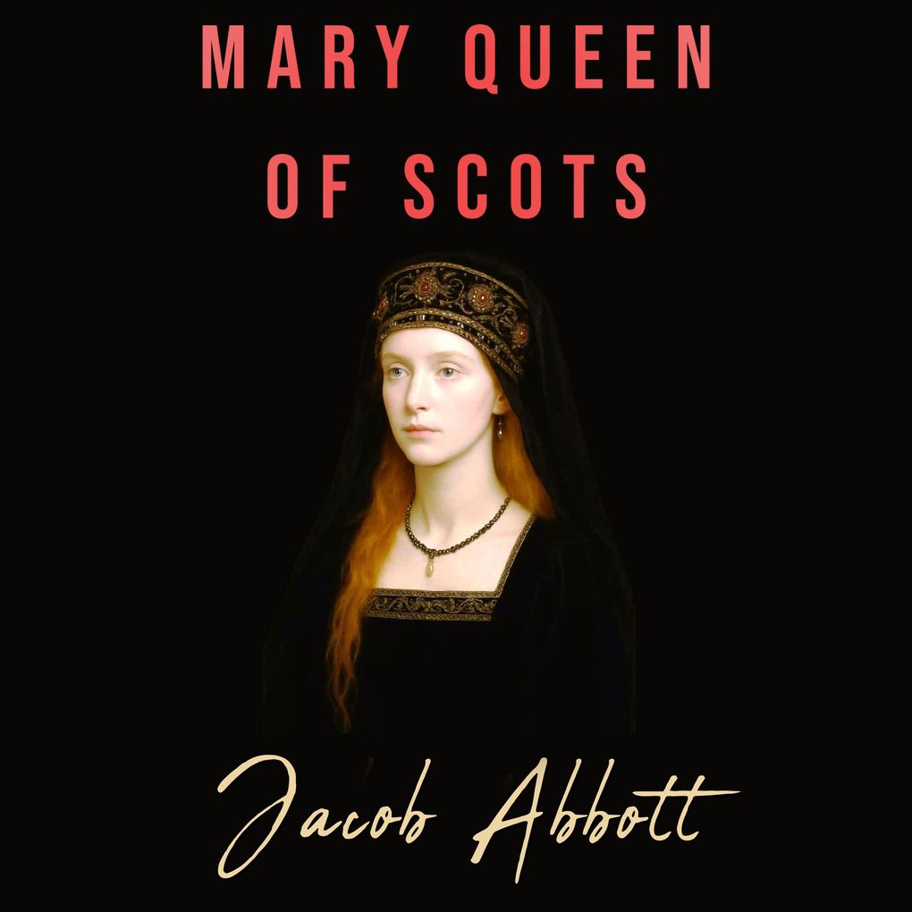 Mary Queen of Scots
