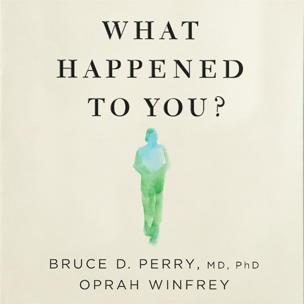 What Happened to You?